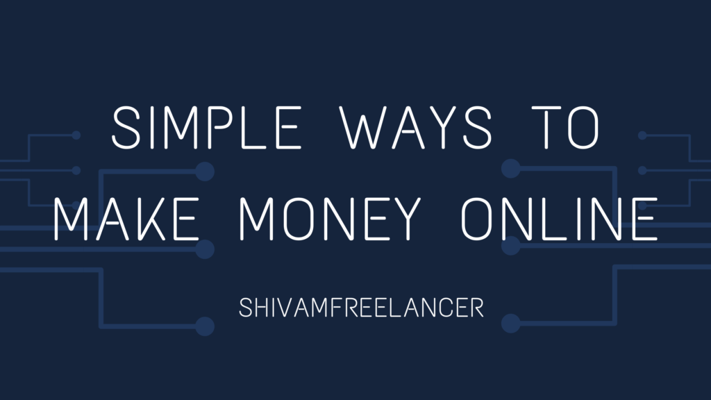 simple ways to make money online